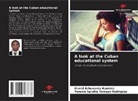 Osniel Echevarría Ramírez, Yerenis Sarahis Tamayo Rodríguez - A look at the Cuban educational system