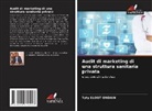 Tyty ELOOT ONDAIN - Audit di marketing di una struttura sanitaria privata