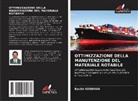 Bachir Kerboua - OTTIMIZZAZIONE DELLA MANUTENZIONE DEL MATERIALE ROTABILE