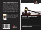 Djuma Étienne Galilée - Impatto della divisione territoriale