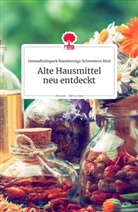 Gesundheitspark Barmherzige Schwestern Ried - Alte Hausmittel neu entdeckt. Life is a Story - story.one