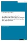 Bastien dexter Oyono minlo - Les organisations patronales et la dynamisation du secteur privé au Cameroun dans laperspective de la SND30. État des lieux et perspectives