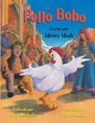 Idries Shah - El pollo bobo