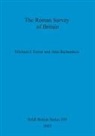 Michael J. Ferrar, Alan Richardson - The Roman Survey of Britain