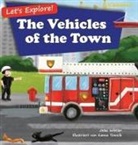 Jolas Wittler - Let's Explore! The Vehicles of the Town