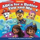Random House, Random House - ABCs for a Better You and Me: A Book about Diversity, Kindness, and Inclusion (Nickelodeon)