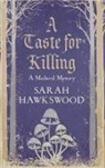 Sarah Hawkswood, Sarah (Author) Hawkswood - Taste for Killing