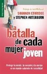 Stephen Arterburn, Shannon Ethridge - La Batalla de Cada Mujer Joven - Serie Favoritos