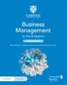 Adamantia Malli-Charchalaki, Alexander Smith, Peter Stimpson, Bjs - Business Management for the IB Diploma Coursebook with Digital Access (2 Years)