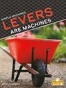 Douglas Bender - Levers Are Machines