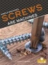 Douglas Bender - Screws Are Machines