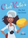 Laurie Friedman, Gal Weizman - Chef Kate's Mac-And-Say-Cheese