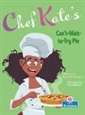 Laurie Friedman, Gal Weizman - Chef Kate's Can't-Wait-To-Try Pie