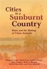 Margaret Cook, Margaret (University of the Sunshine Coast Cook, Lionel Frost, Frost Lionel, Andrea Gaynor, Gaynor Andrea... - Cities in a Sunburnt Country