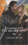 Sarah Rodi - Escaping With Her Saxon Enemy