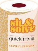 Stanley Newman - Sit & Solve Quick Trivia