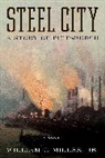 Jr. Miller, William J Miller, William J. Miller, William J Miller Jr, Miller William J. - Steel City