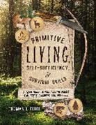 Thomas Elpel, Thomas J Elpel, Thomas J. Elpel, Elpel Thomas J. - Primitive Living, Self-Sufficiency, and Survival Skills