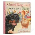 Alexandra Day - Good Dog Carl Goes to a Party