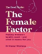 Hazel Wallace - The Female Factor