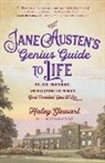 Haley Stewart - Jane Austen's Genius Guide to Life