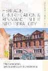 Feras Jewesbury Hammami, Feras Hammami, Daniel Jewesbury, Jewesbury Daniel, Chiara Valli - Heritage, Gentrification and Resistance in the Neoliberal City