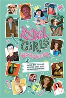 Rebel Girls - The Rebel Girls Handbook