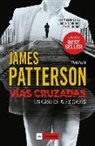 James Patterson - Vias Cruzadas