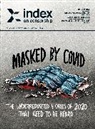 Masked By Covid: The Underreported Stories of 2020 That Need to Be