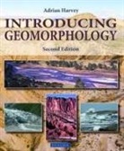 Adrian Harvey - Introducing Geomorphology