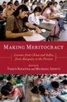 Tarun (Jorge Paulo Lemann Professor Khanna, Tarun Khanna, Tarun (Jorge Paulo Lemann Professor Khanna, Khanna Tarun, Michael Szonyi, Michael (Director of the Fairbank Center for Chinese Studies and Frank Wen-hsiung Wu Memorial Professor of Chinese History Szonyi... - Making Meritocracy
