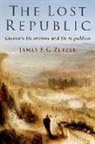 James E. G. Zetzel, James E. G. (Anthon Professor Emeritus Zetzel, James E. G. (Anthon Professor Emeritus of Zetzel, Zetzel James E. G. - The Lost Republic