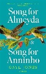 GAYL JONES, Gayl Jones, Jones Gayl - Song for Almeyda and Song for Anninho