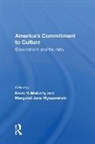 Mulcahy, Kevin V Mulcahy, Kevin V Wyszomirski Mulcahy, Kevin V Mulcahy, Kevin V. Mulcahy, Margaret Jane Wyszomirski - America''s Commitment to Culture