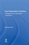 Yang, Benjamin Yang, Yang Benjamin - From Revolution to Politics