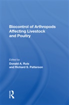 Rutz, Donald a Rutz, Donald A. Patterson Rutz, Richard S Patterson, Richard S. Patterson, Donald a Rutz... - Biocontrol of Arthropods Affecting Livestock and Poultry