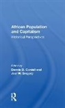 Cordell, Dennis D. Cordell, Dennis D. Gregory Cordell, Cordell Dennis D., Joel W. Gregory, Gregory Joel W.... - African Population and Capitalism