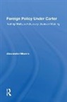 Moens, Alexander Moens - Foreign Policy Under Carter