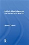 Denoon, David B H Denoon, David B.h. Denoon - Ballistic Missile Defense in the Post-Cold War Era