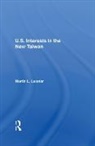 LASATER, Martin L Lasater, Martin L. Lasater - U.s. Interests in the New Taiwan