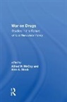 Mccoy, Alfred W Block Mccoy, Alfred W. McCoy, Alan a Block, Alan A. Block, Alfred W. McCoy - War on Drugs