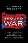 Nicholas Goedert, Nicholas (Assistant Professor of Politica Goedert, Nicholas (Assistant Professor of Political Science Goedert - Ground War