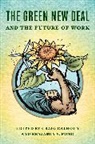 Craig (President Calhoun, Craig Fong Calhoun, Craig Calhoun, Benjamin Fong - Green New Deal and the Future of Work