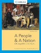 Beth Bailey, Bailey Beth, David W. Blight, Howard Chudacoff, Jane Kamensky, Kamensky Jane... - A People and a Nation