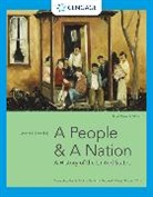 Beth Bailey, Bailey Beth, David W. Blight, Howard Chudacoff, Jane Kamensky, Kamensky Jane... - A People and a Nation