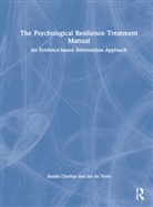 Saralla Chettiar, Saralla (Massey University Chettiar, Ian de Terte, Ian de Terte, Ian de (Massey University Terte - Psychological Resilience Treatment Manual