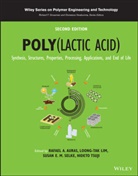 Auras, R Auras, Rafael A. Auras, Rafael A. (Michigan State University Auras, Rafael A. Lim Auras, Loong-Tak Lim... - Poly(lactic Acid)