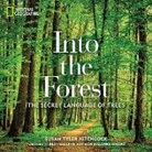 Susan Tyler Hitchcock - Into the Forest