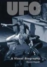 Martin Popoff - UFO: A Visual Biography
