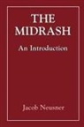 Jacob Neusner - The Midrash